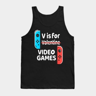 V is for Video Games Valentines Day Gamer Men Teen Boys Tank Top